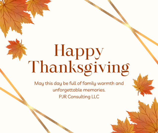 Happy Thanksgiving 2024 PJR Consulting LLC Final