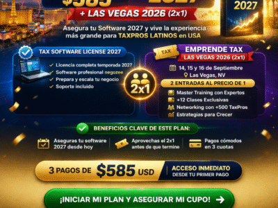 Plan Especial 3 Pagos – Tax Software 2027 + Las Vegas 2026 (2x1)