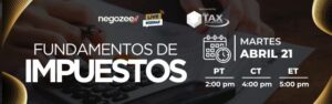 Fundamentos de Impuestos 2026 | Webinar en Vivo