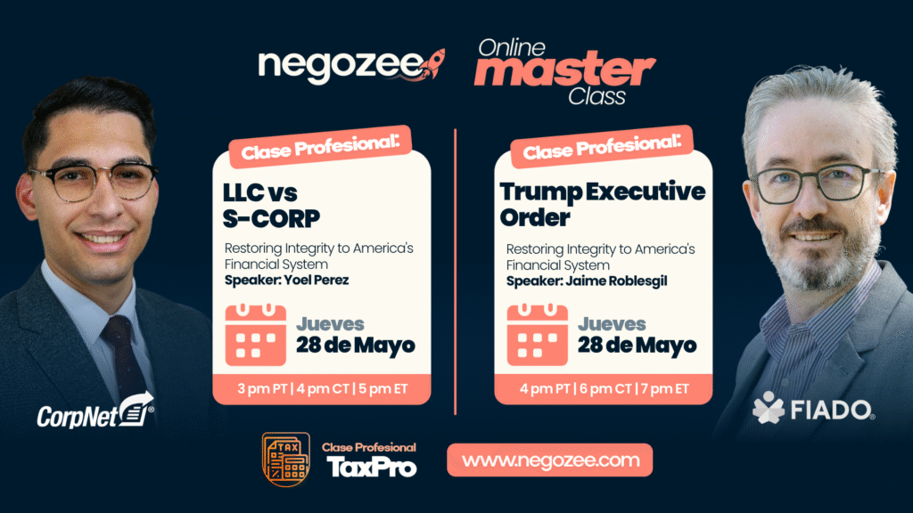 LLC vs S-Corp + Trump Executive Order: Doble Sesión Especial de Finanzas y Legislación – Mayo 28, 2026